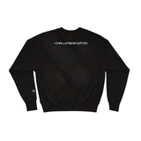 #CHALLENGEACCEPTED Champion Sweatshirt